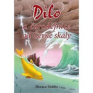 Dilo a čarodějnice od Černé skály - 
