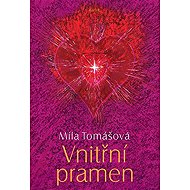 Vnitřní pramen - Míla Tomášová