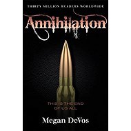 Annihilation : Book 4 in the Anarchy series - 