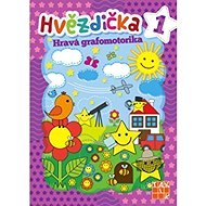 Hvězdička 1 - Hravá grafomotorika - Daša Mochňacká