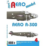 AEROmodel 4 - AERO A-300 - Pavel Kučera