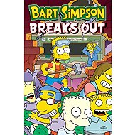 Bart Simpson Breaks Out (Simpsons Comics) - Matt Groening