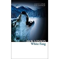 White Fang (Collins Classics) - Jack London