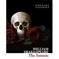 The Sonnets (Collins Classics) - William Shakespeare