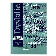 Dyslalie: metodika reedukace - Dana Kutálková