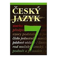 Český jazyk 7 - učebnice - Hana Slapničková  Pavla Remutová  Simona Čmolíková