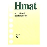 Hmat u zrakově postižených - Alena Keblová