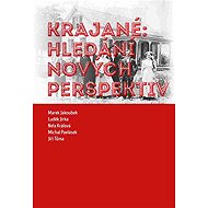 Krajané: hledání nových perspektiv - collective of authors  Michal Pavlásek  Marek Jakoubek