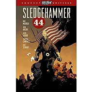 Sledgehammer 44 - Mike Mignola