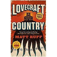 Lovecraft Country - Matt Ruff