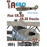 Fiat CR.30 a CR.32 Freccia - Miroslav Šnajdr