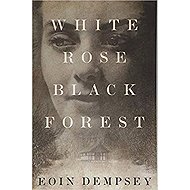 White Rose, Black Forest - 