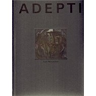 Adepti - Ivan Matoušek