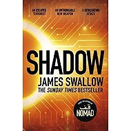 Shadow : The explosive race against time thriller - 