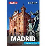 Madrid - Inspirace na cesty - collective of authors
