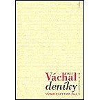 Deníky - Výbor z let 1922-1964 - Josef Váchal