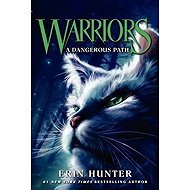 Warriors 5 : A Dangerous Path - Erin Hunter