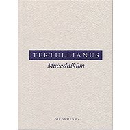 Mučedníkům - Tertullianus