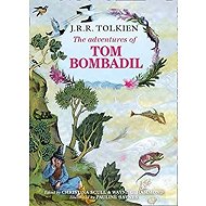 The Adventures of Tom Bombadil - John Ronald Reuel Tolkien