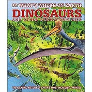 Whats Where on Earth Dinosaurs - 