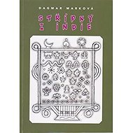 Střípky z Indie - Dagmar Marková