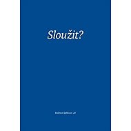 Sloužit? - 