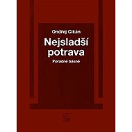 Nejsladší potrava - Pořádné básně - 