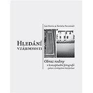 Hledání vzájemnosti - Jan Hojda