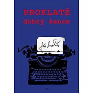 Proklatě dobrý šance - 