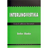 Interlingvistika: Cesty k odborné literatuře - 