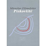 Pískoviště - Miroslav Fišmeister
