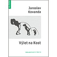 Výlet na Kost - Jaroslav Kovanda