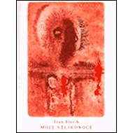 Moje velikonoce - Jaroslav Šerých