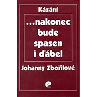 ... nakonec bude spasen i ďábel - 