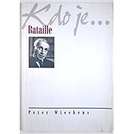 Kdo je...Bataille - 