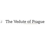 The Vedute of Prague - Roman Koucký
