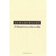 Z Homérova světa a díla - 