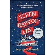 Seven Days of Us - Francesca Hornak