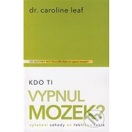 Kdo Ti vypnul mozek? - 