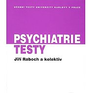 Psychiatrie - testy - Jiří Raboch
