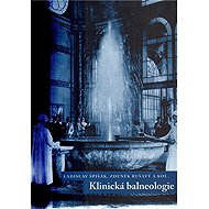 Klinická balneologie - Ladislav Špišák