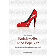 Podnikatelka nebo Popelka? - 