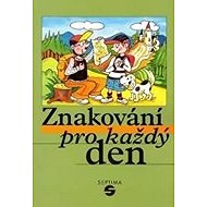 Znakování pro každý den - 