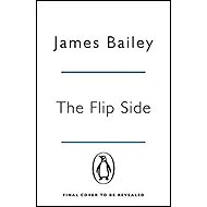 The Flip Side - James Bailey