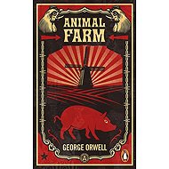 Animal Farm - George Orwell