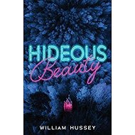 Hideous Beauty - 