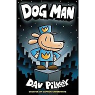 Dog Man - Dav Pilkey