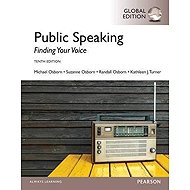 Public Speaking: Finding Your Voice, Global Edition - 