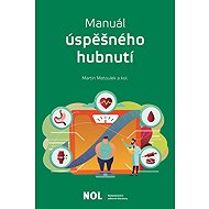 Manuál úspěšného hubnutí - Martin Matoulek