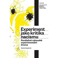 Experiment jako kritika nacismu - Zuzana Augustová